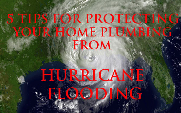 plumbing tips for hurricane flooding