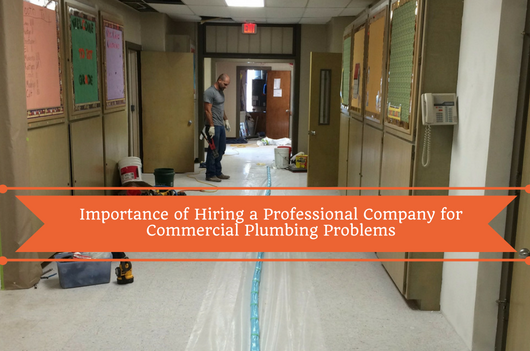 The Importance of hiring a commercial plumbing company
