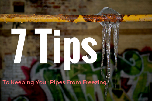 7 tips to keeping your pipes from freezing