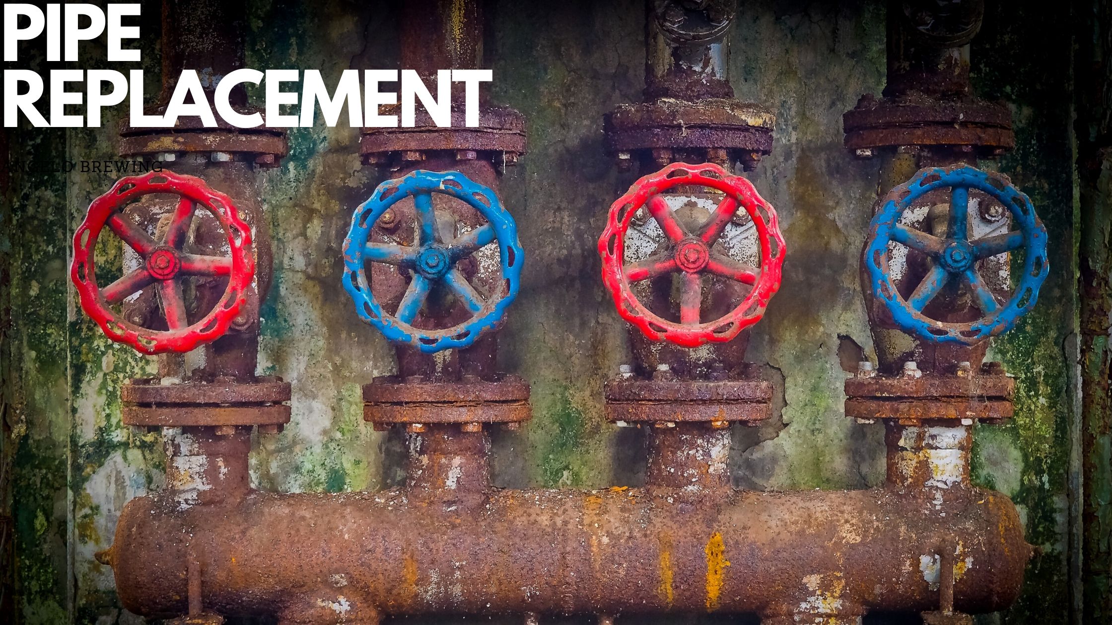 When to Pipe Replacement